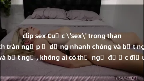 clip sex Cuộc 'sex' trong thang máy: Khi sự kích thích tràn ngập ở dạng nhanh chóng và bất ngờ, không ai có thể ngờ được điều gì sẽ xảy ra!