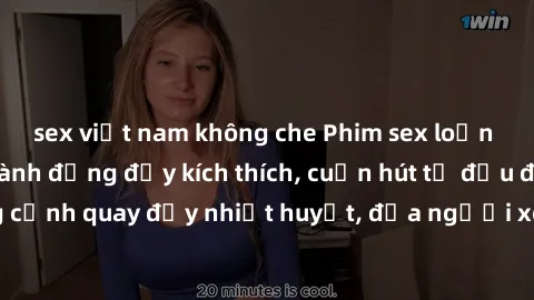 sex việt nam không che Phim sex loạn luân Nhật Bản: Hành động đầy kích thích, cuốn hút từ đầu đến cuối. Những cảnh quay đầy nhiệt huyết, đưa người xem vào thế giới độc đáo của tình thân. Đừng bỏ lỡ!